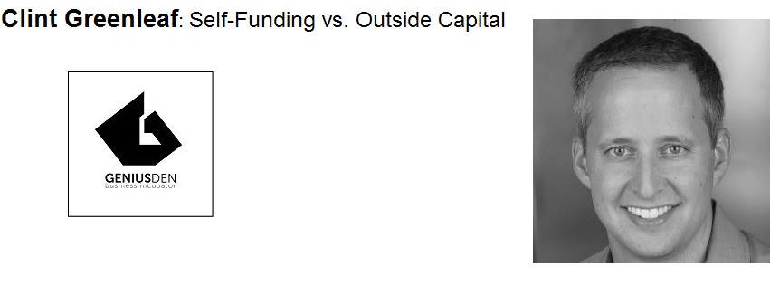 Self-Funding vs. Outside Capital historical GeniusDen event promotion