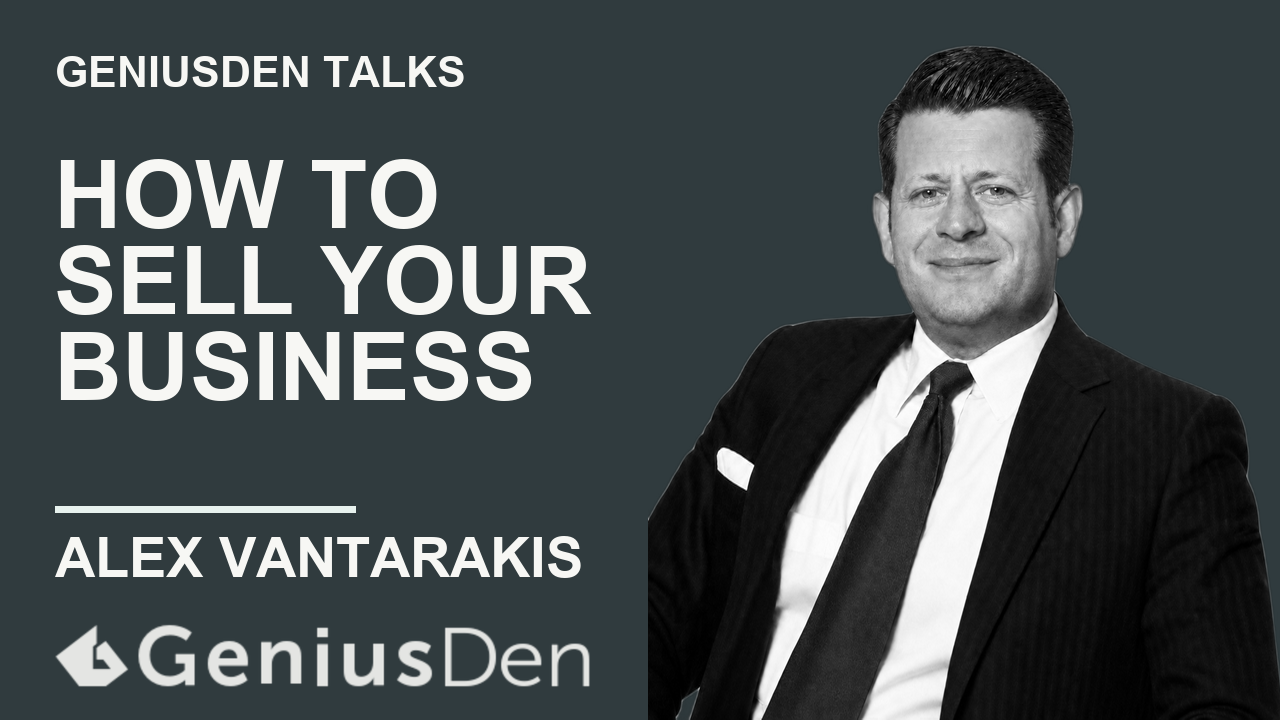 How to Sell Your Business with Alex Vantarakis presentation artwork