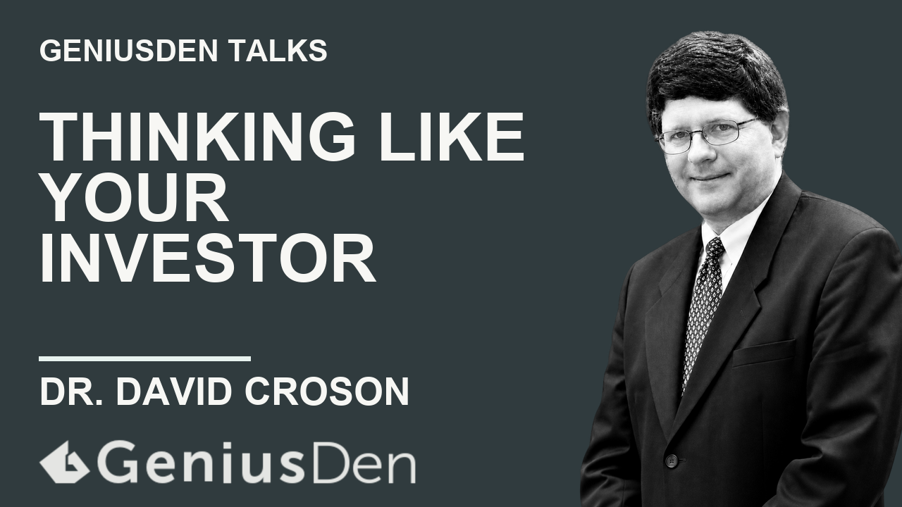 Thinking Like Your Investor with Dr. David Croson presentation artwork