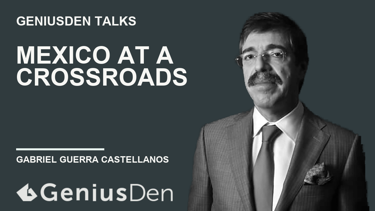 Mexico at a Crossroads with Gabriel Guerra Castellanos presentation artwork